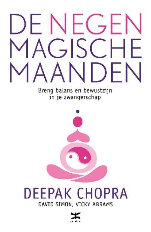De negen magische maanden 9789021552279 Deepak Chopra, Boeken, Esoterie en Spiritualiteit, Gelezen, Verzenden