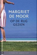 Op de rug gezien / Literaire Juweeltjes 9789085160823, Boeken, Literatuur, Verzenden, Gelezen, Margriet de Moor