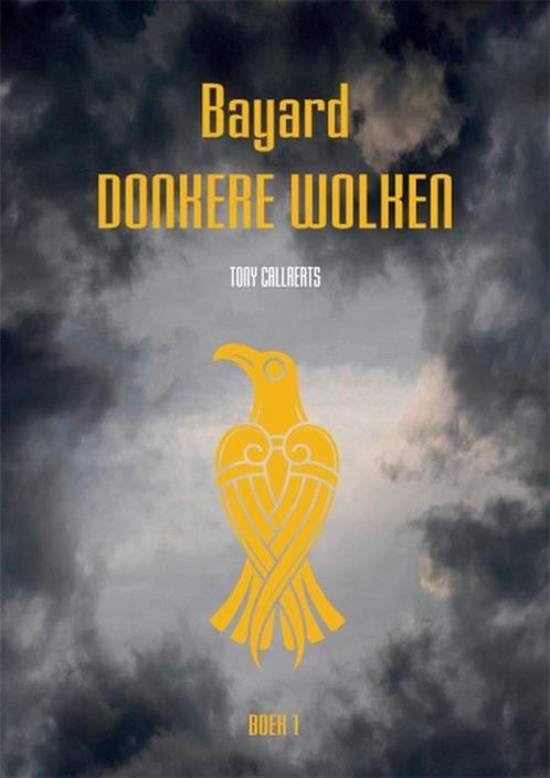 Donkere wolken / Bayard / 1 9789460796098 Tony Callaerts, Boeken, Overige Boeken, Gelezen, Verzenden