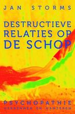 9789020211061 Destructieve relaties op de schop, Verzenden, Zo goed als nieuw, Jan Storms