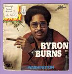 Byron Burns – Ooh Baby / Washington (1-7-Vinyl-Single), Verzenden, Nieuw in verpakking
