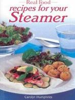 Real food: Recipes for your steamer by Carolyn Humphries, Gelezen, Carolyn Humphries, Verzenden