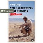 Van Hoogkarspel tot Uruzgan 9789460680861 Gaby Deijs, Verzenden, Gelezen, Gaby Deijs