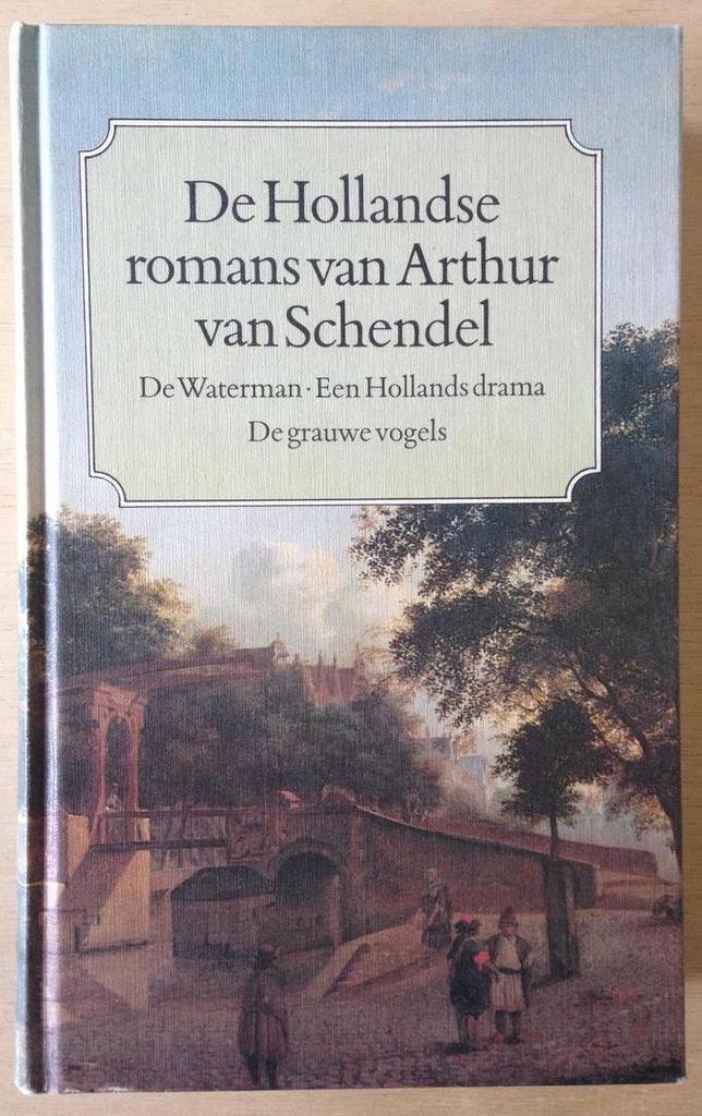 Hollandse romans arthur van schendel 9789029016674 Schendel, Boeken, Romans, Gelezen, Verzenden