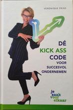 De Kick Ass code voor succesvol ondernemen 9789492926890, Boeken, Zo goed als nieuw, Verzenden