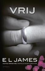 Vrij / Vijftig Tinten / 6 9789044649130 E L James, Boeken, Verzenden, Gelezen, E L James