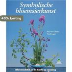 Symbolische bloemsierkunst / De groenboekerij 9789021004884, Boeken, Verzenden, Gelezen, A. van Uffelen