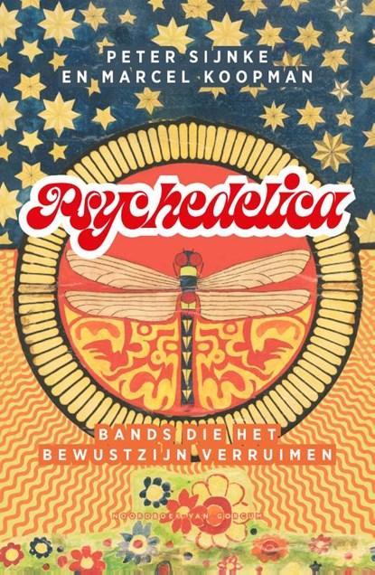 Psychedelica | Peter Sijnke ; Marcel Koopman | 9789464712872, Boeken, Wetenschap, Zo goed als nieuw