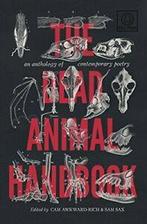 The Dead Animal Handbook: An Anthology of Conte., Zo goed als nieuw, Cam Awkward-Rich, Sam Sax, Verzenden