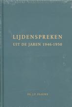 Lijdenspreken uit de jaren 1946-1950 9789072048189 Paauwe, Gelezen, Paauwe, J.P., Verzenden