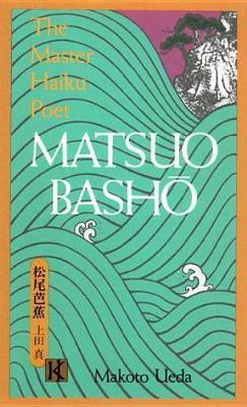 Matsuo Basho - Makoto Ueda - 9780870115530 - Paperback, Boeken, Gedichten en Poëzie, Verzenden