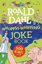 Roald Dahl Whoppsy-Whiffling Joke Book, Dahl, Roald, Boeken, Gelezen, Dahl, Roald, Verzenden