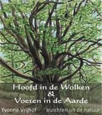 Hoofd in de wolken, voeten in de aarde 9789082680904, Verzenden, Zo goed als nieuw, Yvonne Vrijhof -de Vries