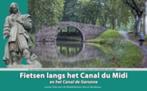 Fietsen langs het Canal du Midi en het Canal de Garonne, Gelezen, Luc Oteman, Verzenden