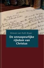 De onnaspeurlijke rijkdom van Christus 9789088650659, Boeken, Godsdienst en Theologie, Verzenden, Gelezen, Ruth Bryan
