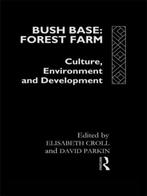 Bush Base, Forest Farm 9780415066570 Elisabeth J. Croll, Boeken, Verzenden, Gelezen, Elisabeth J. Croll