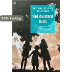 Het duistere licht 9789044333541 KRISTINA, Verzenden, Gelezen, KRISTINA