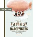 De verdwaalde radeizigers 9789462912595 Elle van Lieshout, Verzenden, Zo goed als nieuw, Elle van Lieshout