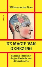 De magie van genezing 9789021341392 Willem van der Does, Boeken, Verzenden, Zo goed als nieuw, Willem van der Does