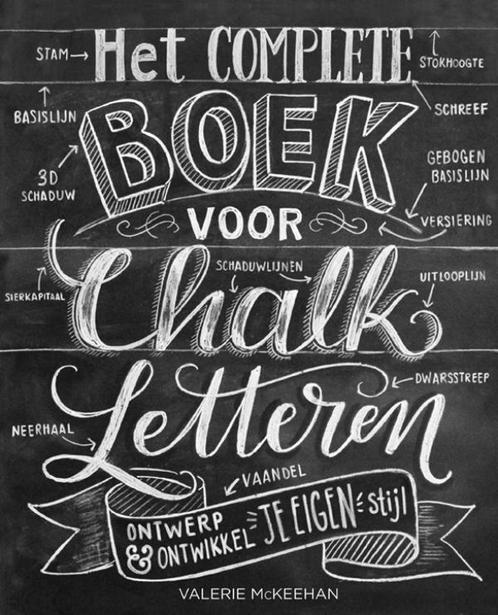 Het complete boek voor chalk letteren 9789045321127, Boeken, Hobby en Vrije tijd, Gelezen, Verzenden