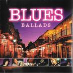 Various - Blues Ballads, Cd's en Dvd's, Verzenden, Nieuw in verpakking