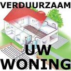 VERDUURZAAM UW WONING / KANTOOR GOEDKOPER MET SUBSIDIES !