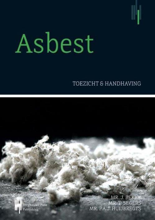 9789492952004 Asbest, toezicht en handhaving, Boeken, Schoolboeken, Nieuw, Verzenden