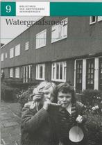 Watergraafsmeer / Bibliotheek van Amsterdamse herinneringen, Verzenden, Gelezen
