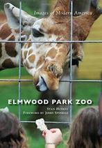 Elmwood Park Zoo (Images of Modern America). Huskey   New, Boeken, Verzenden, Zo goed als nieuw, Stan Huskey