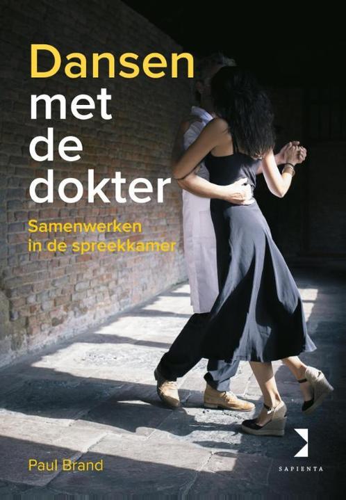 Dansen met de dokter 9789082409482 Paul Brand, Boeken, Wetenschap, Gelezen, Verzenden