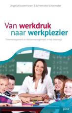 Van werkdruk naar werkplezier | 9789077671931 | Angela, Zo goed als nieuw, Angela Kouwenhoven ; Annemieke Schoemaker