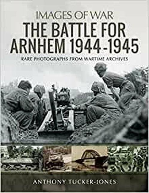 9781526730015 The Battle for Arnhem 1944-1945, Boeken, Studieboeken en Cursussen, Nieuw, Verzenden