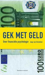 Gek met geld 9789047003793 Jaap van Ginneken, Verzenden, Gelezen, Jaap van Ginneken