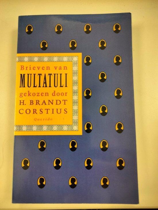 Brieven van Multatuli 9789021453569 Multatuli, Boeken, Literatuur, Gelezen, Verzenden