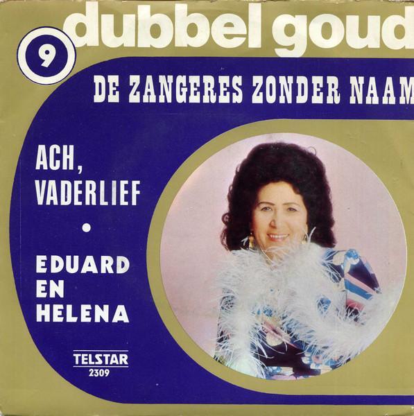 vinyl single 7 inch - De Zangeres Zonder Naam - Ach, Vade..., Cd's en Dvd's, Vinyl Singles, Zo goed als nieuw, Verzenden