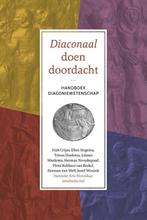 9789043529648 Diaconaal doen doordacht | Tweedehands, Verzenden, Zo goed als nieuw, Hub Crijns