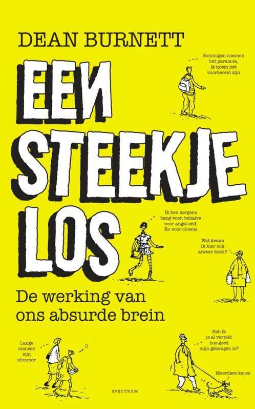 Een steekje los 9789000355907 Dean Burnett, Boeken, Psychologie, Zo goed als nieuw, Verzenden