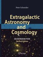 9783642540820 Extragalactic Astronomy  Cosmology, Verzenden, Nieuw, Peter Schneider