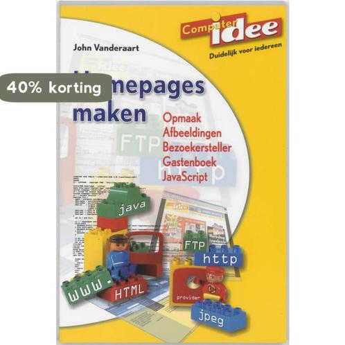 Homepages Maken 9789059400337 John Vanderaart, Boeken, Informatica en Computer, Gelezen, Verzenden