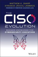 9781119782483 The CISO Evolution Matthew K. Sharp, Boeken, Studieboeken en Cursussen, Verzenden, Nieuw, Matthew K. Sharp