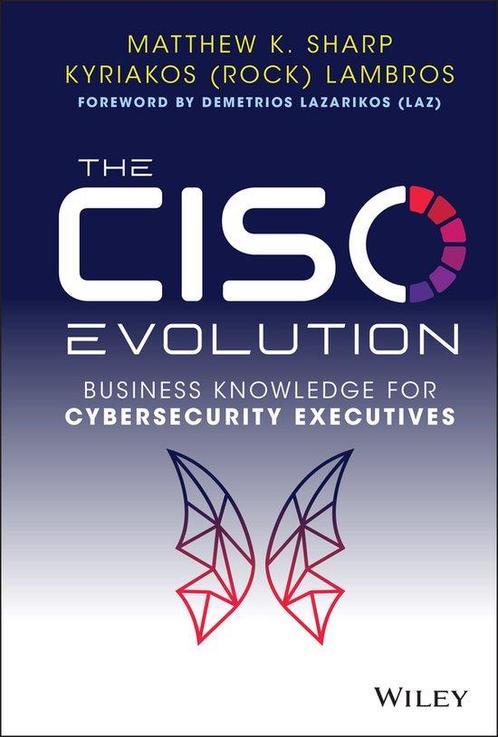 9781119782483 The CISO Evolution Matthew K. Sharp, Boeken, Studieboeken en Cursussen, Nieuw, Verzenden