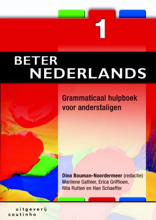 Beter Nederlands 1 9789046902479 Dina Bouman-Noordermeer, Boeken, Overige Boeken, Zo goed als nieuw, Verzenden