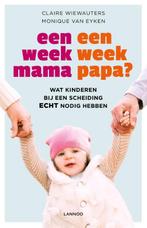 Een week mama, een week papa? 9789401417440, Gelezen, Claire Wiewauters, Monique van Eyken, Verzenden