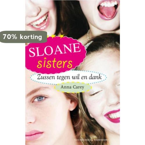 Sloane sisters, zussen tegen wil en dank 9789047511601, Boeken, Kinderboeken | Jeugd | 13 jaar en ouder, Zo goed als nieuw, Verzenden