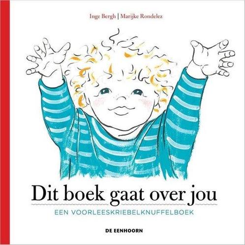 Dit boek gaat over jou 9789462913479 Inge Bergh, Boeken, Kinderboeken | Baby's en Peuters, Gelezen, Verzenden