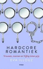 Hardcore romantiek 9789046817162 Eva Illouz, Verzenden, Gelezen, Eva Illouz