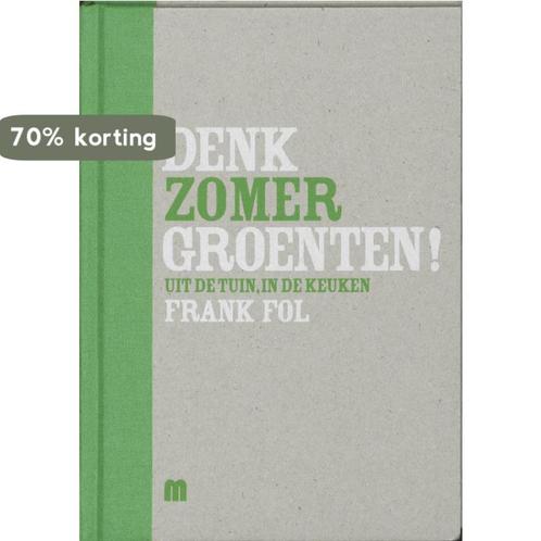Denk groenten -  Zomer 9789081293143 F. Fol, Boeken, Kookboeken, Zo goed als nieuw, Verzenden