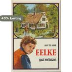 Eelke gaat verhuizen 9789026905018 Jaap ter Haar, Boeken, Verzenden, Gelezen, Jaap ter Haar