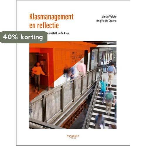Klasmanagement en reflectie 9789401461344 Martin Valcke, Boeken, Studieboeken en Cursussen, Zo goed als nieuw, Verzenden
