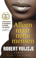Alleen maar nette mensen 9789038898353 Robert Vuijsje, Boeken, Verzenden, Gelezen, Robert Vuijsje